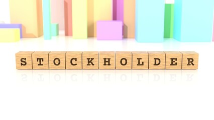 Word with the text STOCKHOLDER branded on wooden blocks reflected on the shiny surface. Business concept. In the back are colorful cuboids in different shapes. (3D rendering)