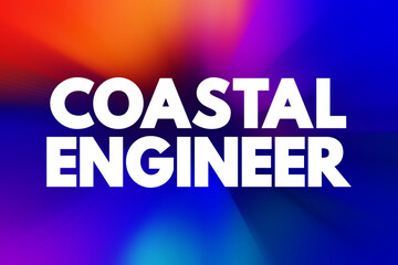 Coastal engineer text quote, concept background