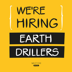 Naklejka premium We are hiring (Earth Drillers), vector illustration.