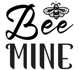 Bee Mine,   Bee SVG Bundle, Bee T-Shirt Bundle, Bee SVG, SVG