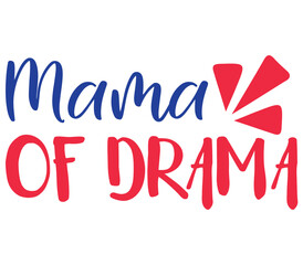 Mama of drama, Mother's day SVG Design, Mother's day Cut File, Mother's day SVG, Mother's day T-Shirt Design, Mother's day Design, Mother's day Bundle