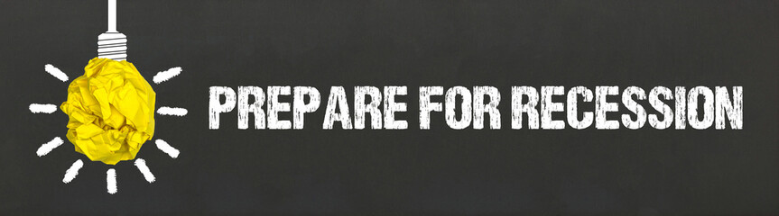 prepare for recession	