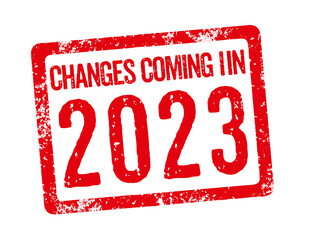 Red stamp - Changes coming in 2023
