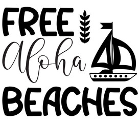 Free Aloha Beaches, Beach SVG Bundle, Beach T-Shirt Bundle, Beach SVG, SVG