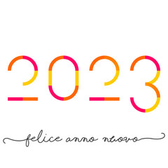 felice anno nuovo - buon anno 2023	