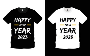 Happy New Year 2023 Typography T-Shirt Design Template. Rock and Roll Style T-Shirt Design.