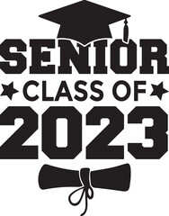 Senior Class of 2023 Shirt, Senior Class Of 2023 Shirt, Senior Class Tshirt, Graduation Shirt, Graduation Svg, Diploma Svg, Grad Svg