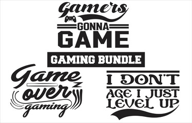 GAMING BUNDLE TYPOGRAPHY GAMING T-SHIRT DESIGN.
