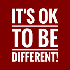 its ok to be different with maroon background