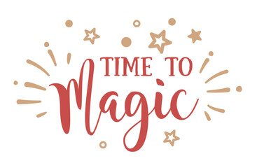 Vector Modern Brushpen Calligraphy, TIME TO MAGIC