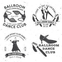 Fototapeta premium Set of Ballroom dance sport club logos, badges design. Concept for shirt or logo, print, stamp or tee. Dance sport sticker with shoes for ballroom dancing, man and woman silhouette. Vector.