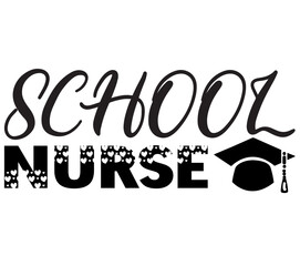 School Nurse #2, Graduation SVG Bundle, Graduation T-Shirt Bundle, Graduation SVG, SVG