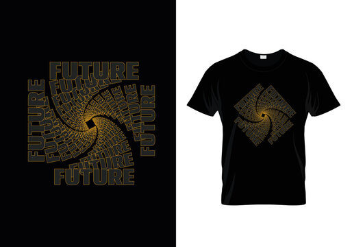 future t shrit design