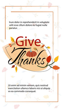 Thanksgiving day greeting card vector illustration isolated on white background. Phrase Give thanks with pumpkin and autumn leaves. Flat style vertical flyer template