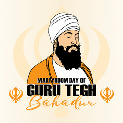 illustration of Martyrdom Day of Guru Tegh Bahadur Sahib card,poster background
Martyrdom of Guru Tegh Bahadur,Guru Tegh Bahadur was the ninth of ten Gurus of the Sikh religion