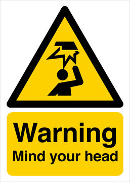 Safety Warning Sign Overhead Signs ISO 7010 Standards Warning Mind your head
