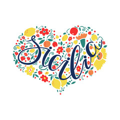 Handdrawn heart with Sicily lettering and colourful flowers. Italian Sicilia island. Visit Italy concept. Poster design or postcard illustration. Business travel card.