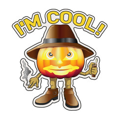 Halloween stickers. Pumpkin a character in a hat and shoes with a cigarette and a lighter  with the inscription I'm COOL on a white isolated background. Funny picture. Vector illustration.