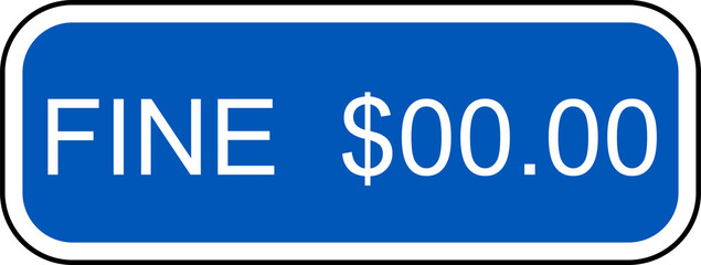 Reserved parking sign disabled access handicapped parking only  fine warning