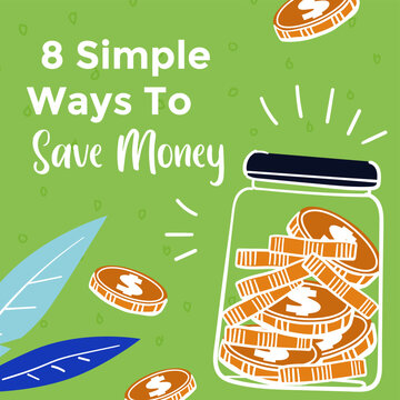 Simple Ways To Save Money, Financial Advice Banner