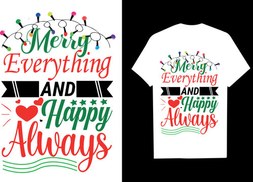 Merry Everything and Happy Always. Christmas Design 2022