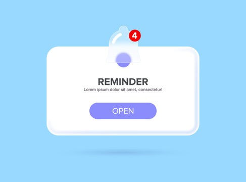 Reminder in modern trendy 3D style and glass morphism. Notification page. Glass morphism bell icon. Business planning, events, reminder and timetable. Vector Illustration