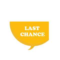 Last chance Sale. Special offer price sign.