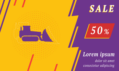 Sale promotion banner with place for your text. On the left is the bulldozer symbol. Promotional text with discount percentage on the right side. Vector illustration on yellow background