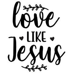Love Like Jesus