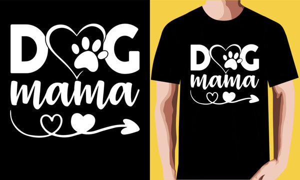 Dog mama t-shirt design.