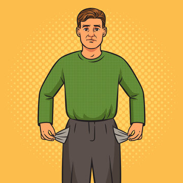 Bankrupt Businessman Man Turned Out His Empty Pockets Pinup Pop Art Retro Vector Illustration. Bankruptcy Metaphor. Comic Book Style Imitation.