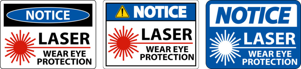 Notice Laser Wear Eye Protection Sign On White Background