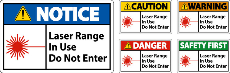 Laser Range In Use Do Not Enter Sign