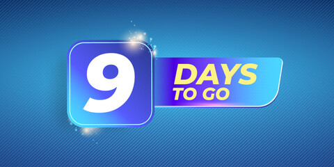 Nine days to go countdown blue horizontal banner design template. 9 days to go sale announcement blue modern banner, label, sticker, icon, poster and flyer.