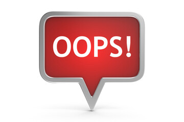 Oops! text on Red Speech Bubble