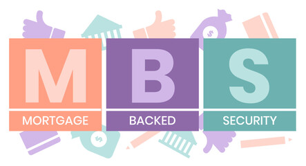 MBS - Mortgage Backed Security acronym, business concept. word lettering typography design illustration with line icons and ornaments. Internet web site promotion concept vector layout.