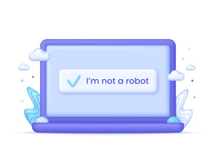 3D I am not a robot on Computer. Verification people. Digital security concept.