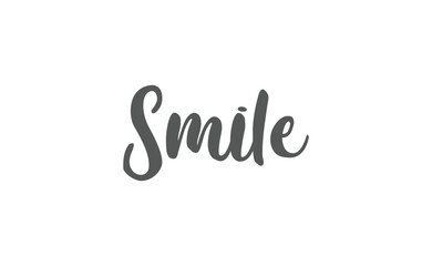Smile text lettering, hand drawn style phrase. Positive quote.