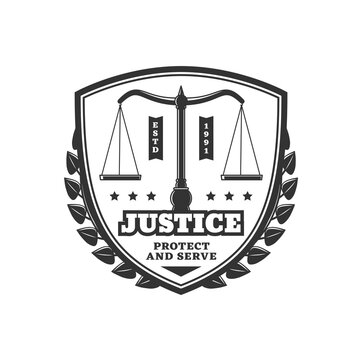 Justice vector icon, scales or balance of justice on heraldic shield in frame of laurel wreath. Law service symbol, lawyer, attorney or notary office emblem, legal heraldry