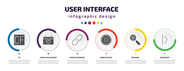 user interface infographic element with icons and 6 step or option. user interface icons such as cf, heart on calendar, images interface, radio button, tracking, slide right vector. can be used for