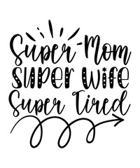 Super Mom mothers day svg bundle, mom designs instant digital download, mom cut files great for gifts,

Mom svg bundle, Mothers day svg, Mom svg, Mom life svg, Girl mom svg, Mama svg, Funny mom svg, M