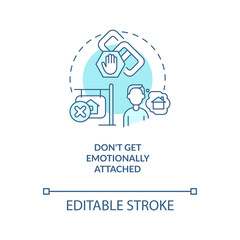 Dont get emotionally attached turquoise concept icon. Dream house. Buying home rules abstract idea thin line illustration. Isolated outline drawing. Editable stroke. Arial, Myriad Pro-Bold fonts used