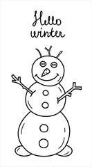 Isolated vector illustration black line snowman with hands up with the text hello winter. Good for coloring books.
