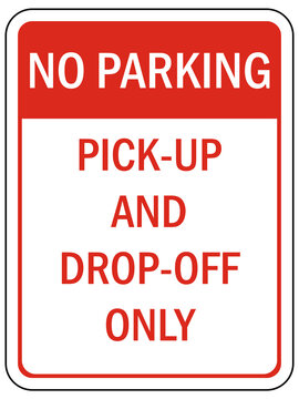 Drop Off And Pick Up Area Sign