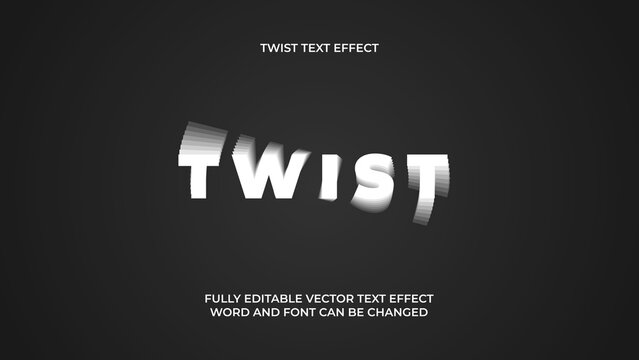 Editable twist text effect
