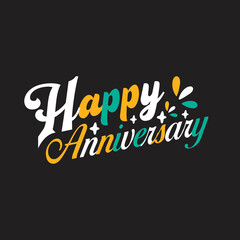 Happy Anniversary typography t-shirt design