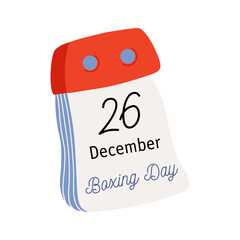 Tear-off calendar. Calendar page with Boxing Day date. December 26. Flat style hand drawn vector icon.
