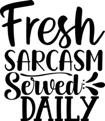 Sarcastic svg Designs cut fail 
