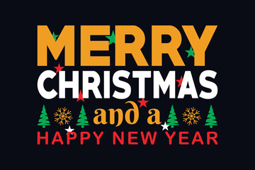 Naklejka na ściany i meble Merry Christmas and a happy new year t-shirt design