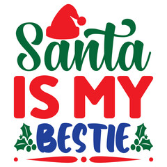 Santa is My Bestie